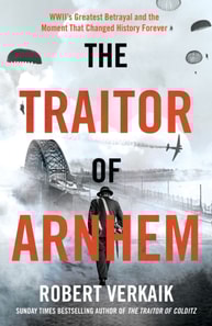 Traitor of Arnhem