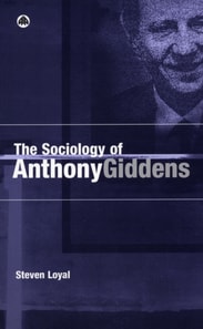Sociology of Anthony Giddens