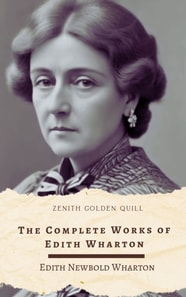 Complete Works of Edith Wharton