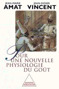Pour une nouvelle physiologie du goût