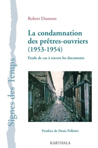 La condamnation des prêtres-ouvriers (1953-1954)