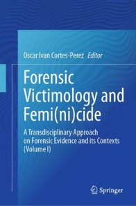 Forensic Victimology and Femi(ni)cide
