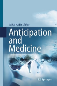 Anticipation and Medicine