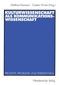 Kulturwissenschaft als Kommunikationswissenschaft