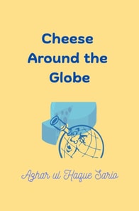 Cheese Around The Globe