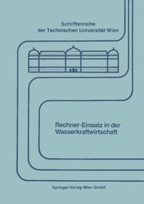 Rechner-Einsatz in der Wasserkraftwirtschaft