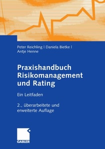 Praxishandbuch Risikomanagement und Rating