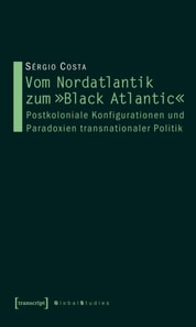 Vom Nordatlantik zum »Black Atlantic«