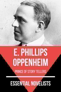 Essential Novelists - E. Phillips Oppenheim