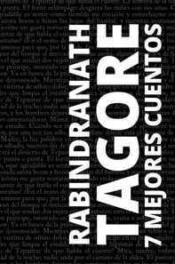 7 mejores cuentos de Rabindranath Tagore