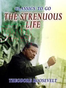 Strenous Life