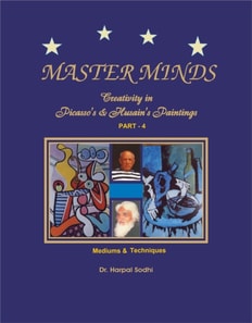 Master Minds: Creativity in Picasso's & Husain's Paintings. Part 4