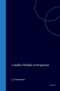 Catullus Tibullus et Propertius