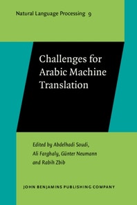 Challenges for Arabic Machine Translation