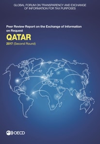 Global Forum on Transparency and Exchange of Information for Tax Purposes: Qatar 2017 (Second Round) Peer Review Report on the Exchange of Information on Request