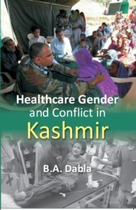 Healthcare Gender and Conflict in Kashmir