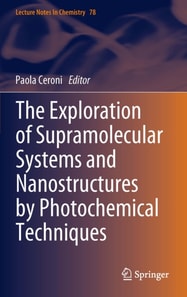 Exploration of Supramolecular Systems and Nanostructures by Photochemical Techniques
