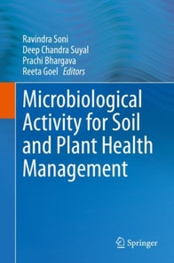 Microbiological Activity for Soil and Plant Health Management
