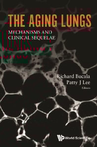 Aging Lungs, The: Mechanisms And Clinical Sequelae