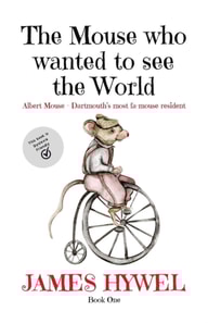 Mouse Who Wanted to See the World