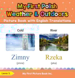 My First Polish Weather & Outdoors Picture Book with English Translations