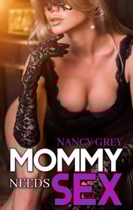 Mommy Needs Sex