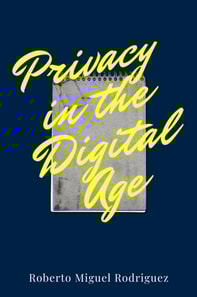 Privacy in the Digital Age