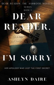 Dear Reader, I'm Sorry