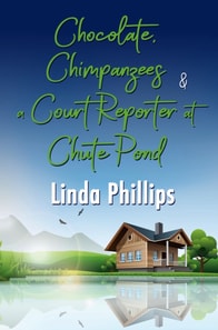 Chocolate, Chimpanzees & a Court Reporter at Chute Pond