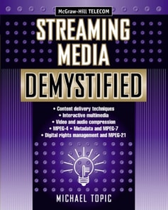 Streaming Media Demystified