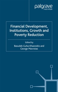 Financial Development, Institutions, Growth and Poverty Reduction