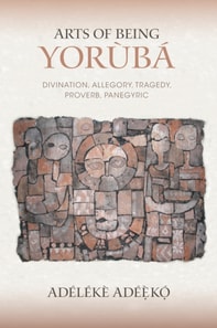 Arts of Being Yoruba
