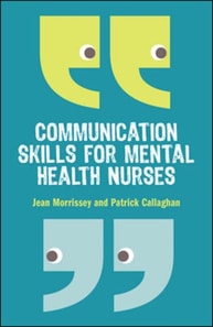 Communication Skills for Mental Health Nurses
