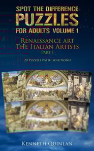 Spot The Difference Puzzles For Adults - Volume 1 Renaissance Art: The Italian Artists Part 1