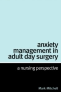 Anxiety Management in Adult Day Surgery