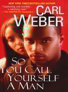 So You Call Yourself A Man