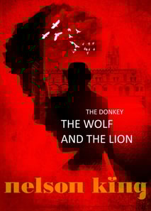 Donkey, the Wolf and the Lion