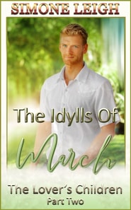 Idylls of March - The Lover's Children #2