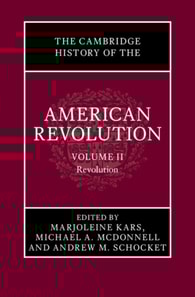 Cambridge History of the American Revolution: Volume 2, Revolution