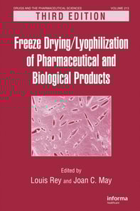 Freeze-Drying/Lyophilization of Pharmaceutical and Biological Products