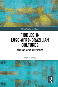 Fiddles in Luso-Afro-Brazilian Cultures