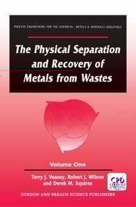 Physical Separation and Recovery of Metals from Waste, Volume One