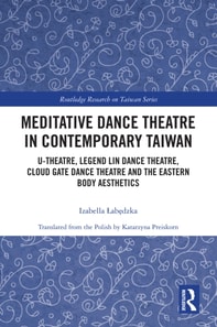 Meditative Dance Theatre in Contemporary Taiwan