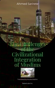 Challenges of the Civilizational Integration of Muslims
