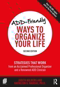 ADD-Friendly Ways to Organize Your Life