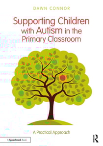 Supporting Children with Autism in the Primary Classroom