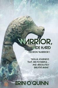 Warrior, Ride Hard (The Iron Warrior 1)