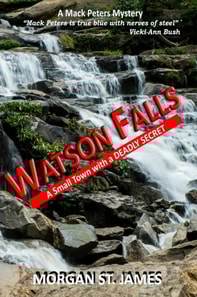 Watson Falls - A Small Town with a Deadly Secret