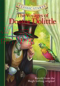 Classic Starts(R): The Voyages of Doctor Dolittle