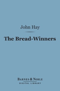 Bread-Winners (Barnes & Noble Digital Library)